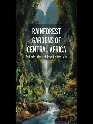 cover image of Rainforest Gardens of Central Africa